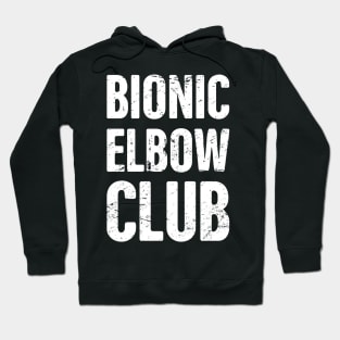 Bionic Elbow Club | Elbow Surgery Design Hoodie